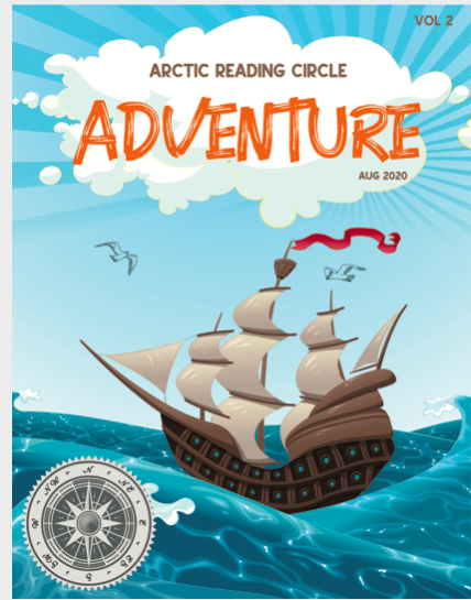 Cover to the Arctic Reading Circle Magazine, Volume 2. Its title is Adventure and was published in August 2020.